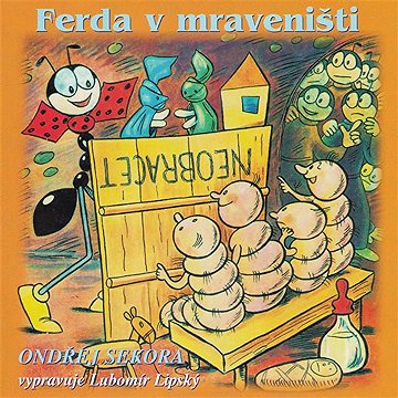 

Ferda v mraveništi