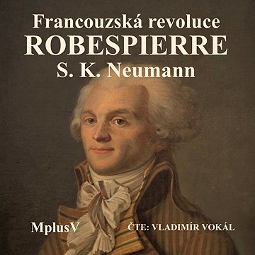 

Francouzská revoluce – Robespierre