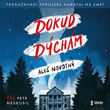 

Dokud dýchám