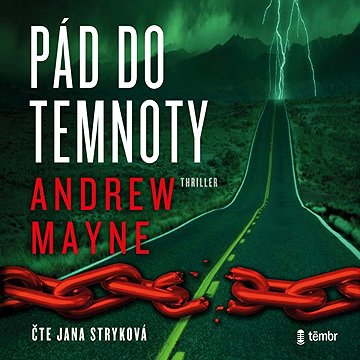 

Pád do temnoty