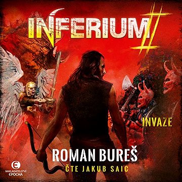 

Inferium II – Invaze