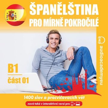 

Španělština pro mírně pokročilé B1, část 1