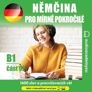 

Němčina pro mírně pokročilé B1, část 2