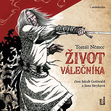 

Život Válečníka