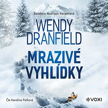 

Mrazivé vyhlídky