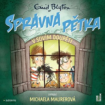 

SPRÁVNÁ PĚTKA V Sovím doupěti