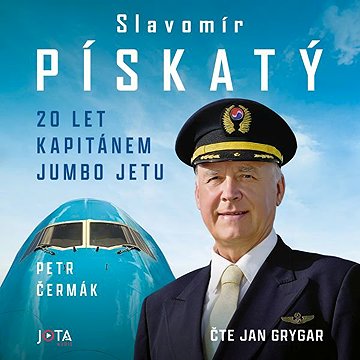 

Slavomír Pískatý. 20 let kapitánem Jumbo Jetu