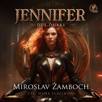 

JENNIFER – Důl Quake