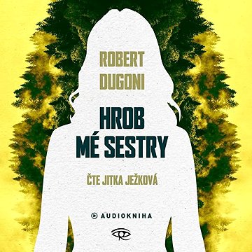 

Hrob mé sestry
