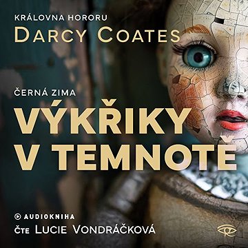 

Výkřiky v temnotě