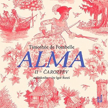 

Alma II – Čarozpěv