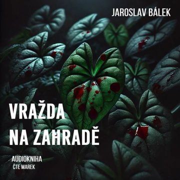 

Vražda na zahradě