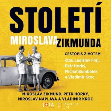 

Století Miroslava Zikmunda