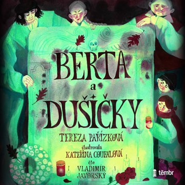 

Berta a Dušičky