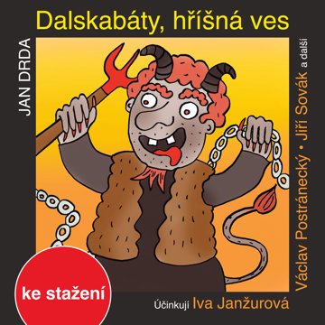 

Jan Drda: Dalskabáty, hříšná ves aneb Zapomenutý čert