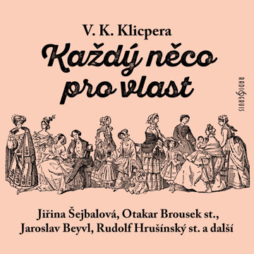 

V. K. Klicpera: Každý něco pro vlast