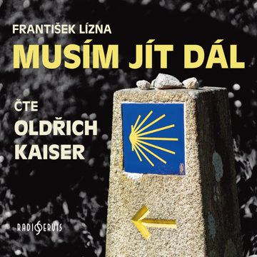 

František Lízna: Musím jít dál