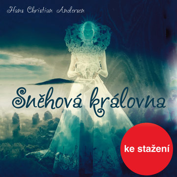 

H.Ch. Andersen: Sněhová královna