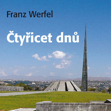 

Franz Werfel: Čtyřicet dnů
