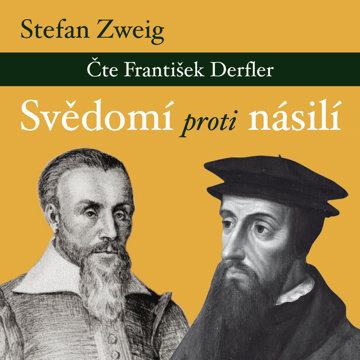 

Stefan Zweig: Svědomí proti násilí