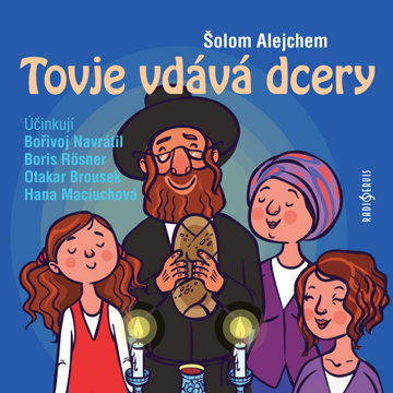 

Šolom Alejchem: Tovje vdává dcery