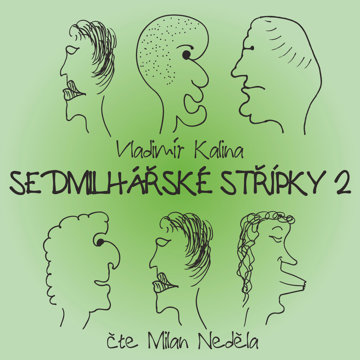

Vladimír Kalina: Sedmilhářské střípky 2