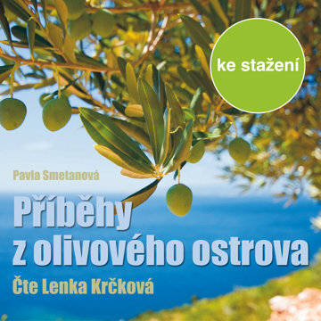 

Pavla Smetanová: Příběhy z olivového ostrova