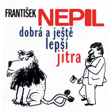 

František Nepil v Dobrém jitru