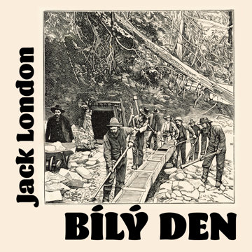 

Jack London: Bílý den