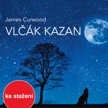 

James Curwood: Vlčák Kazan (četba)