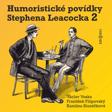 

Humoristické povídky Stephena Leacocka II