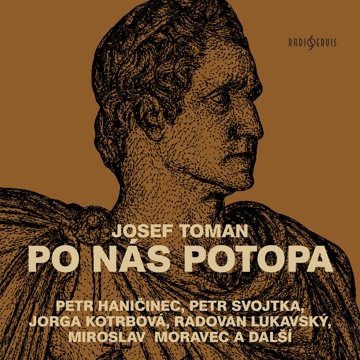 

Josef Toman: Po nás potopa