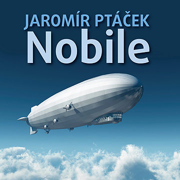 

Jaromír Ptáček: Nobile