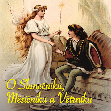 

O Slunečníku, Měsíčníku a Větrníku