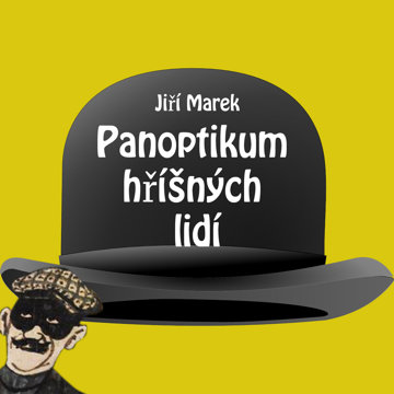 

Jiří Marek: Panoptikum hříšných lidí