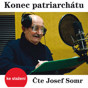 

František Pavlíček: Konec patriarchátu