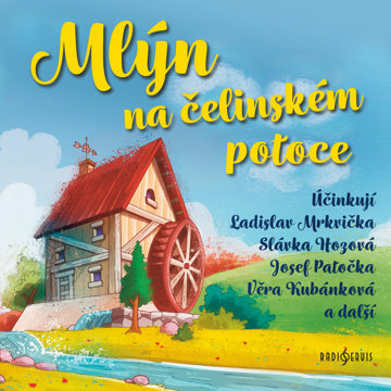 

Mlýn na čelinském potoce