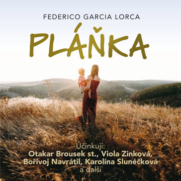 

F. G. Lorca: Pláňka