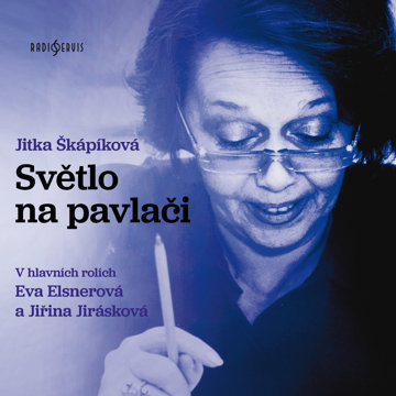 

Jitka Škápíková: Světlo na pavlači