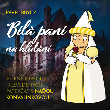 

Pavel Brycz: Bílá paní na hlídání