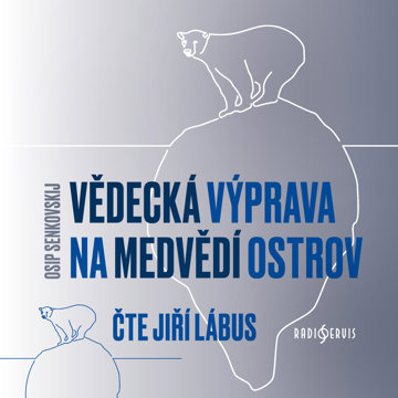 

Osip Senkovskij: Vědecká výprava na Medvědí ostrov