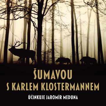 

Šumavou s Karlem Klostermannem