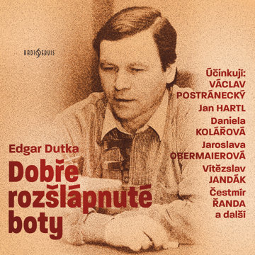 

Edgar Dutka: Dobře rozšlápnuté boty