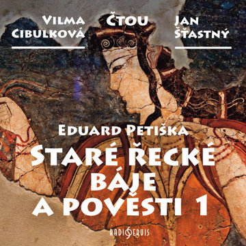 

Eduard Petiška: Staré řecké báje a pověsti 1