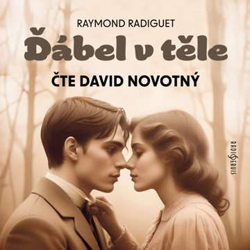 

Raymond Radiguet: Ďábel v těle