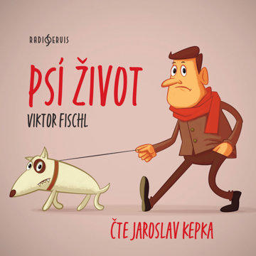 

Viktor Fischl: Psí život