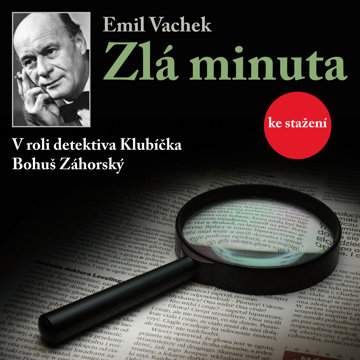 

Emil Vachek: Zlá minuta