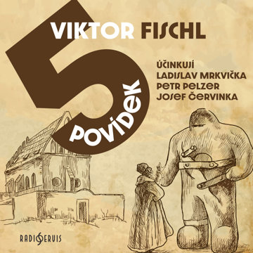 

Viktor Fischl: Pět povídek