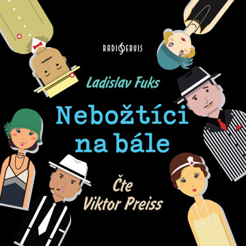 

Ladislav Fuks: Nebožtíci na bále