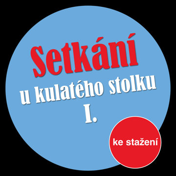 

Setkání u kulatého stolku I